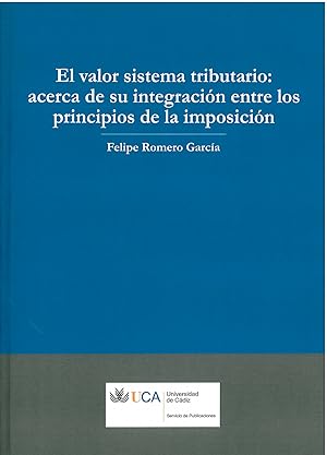 Imagen del vendedor de Valor del sistema tributario,el. los principios de la imposi a la venta por Imosver