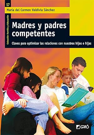 Seller image for Madres y padres competentes. claves para optimizar relacione for sale by Imosver