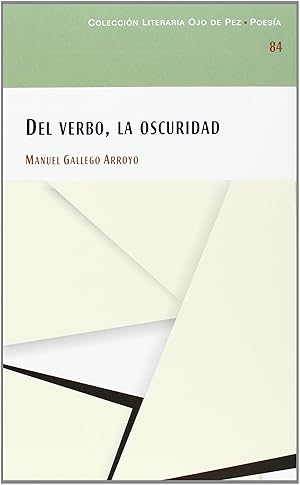 Image du vendeur pour Del verbo la oscuridad mis en vente par Imosver