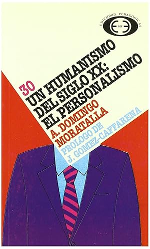 Imagen del vendedor de Humanismo del siglo xx: el personalismo a la venta por Imosver