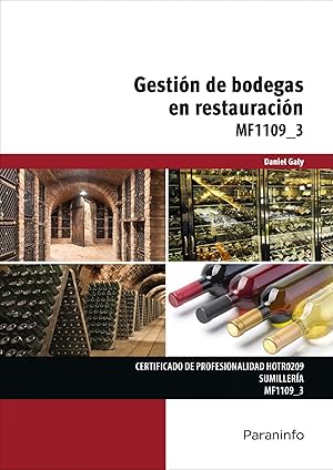 GESTIÓN DE BODEGAS EN RESTAURACIÓN Sumillería MF1109-3