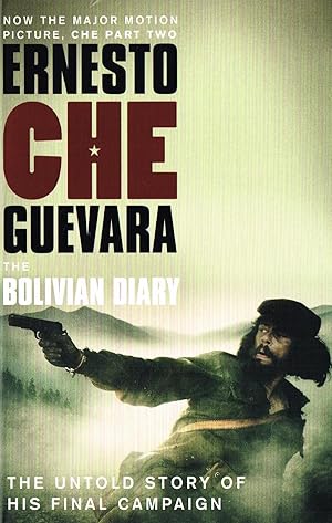 Image du vendeur pour The Bolivian Diary : The Untold Story Of His Final Campaign : mis en vente par Sapphire Books