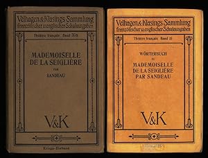Seller image for Mademoiselle de La Seiglire : Comdie en 4 Actes. Mit Wrterbuch. Theatre Francais, Band 35 Ausgabe B, Mit Anmerkungen. for sale by Antiquariat Peda