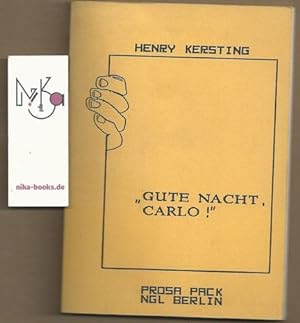 Prosa Pack NGL Berlin, Ursula Eisenberg- Die Ursache; Wolfgang Fehse- Neues von Nivea; Tomas Rind...