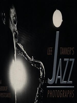 Bild des Verkufers fr Lee Tanner's Jazz Photographs/a Book of Postcards zum Verkauf von Librodifaccia
