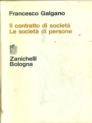 Immagine del venditore per Il contratto di societa'. Le societa' di persone venduto da Librodifaccia