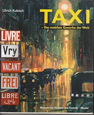 Bild des Verkufers fr Taxi: Das mobilste Gewerbe der Welt. zum Verkauf von Allguer Online Antiquariat