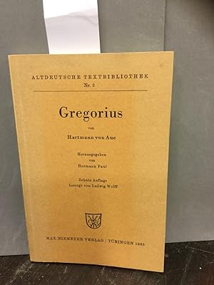 Gregorius von Hartmann von Aue. Altdeutsche Textbibliothek Nr. 2.