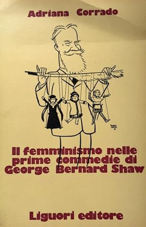 IL FEMMINISMO NELLE PRIME COMMEDIE DI GEORGE BERNARD SHAW: LA DONNA "NUOVA" NELLE PLAYS, PLEASANT...