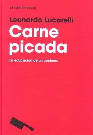 Seller image for Carne picada - La educacion de un cocinero for sale by Miliardi di Parole