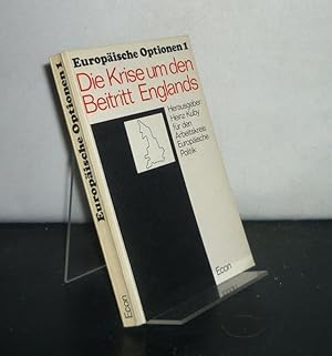 Bild des Verkufers fr Die Krise um den Beitritt Englands. Redaktion: Erich Kitzmller. (= Europische Optionen, Schriftenreihe des Arbeitskreises fr Europische Politik, Band 1). zum Verkauf von Antiquariat Kretzer