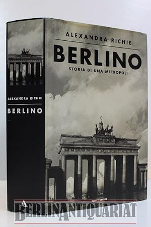 Seller image for Berlino. Storia di una metropoli. (Traduzione di Carla Lazzari.) (Originaltitel: Faust's metropolis.) for sale by BerlinAntiquariat, Karl-Heinz Than