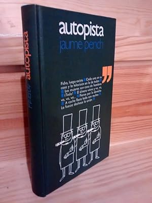 Seller image for Autopista (Cuando un bosque se quema algo suyo se quema.seor conde) for sale by Libros Antuano