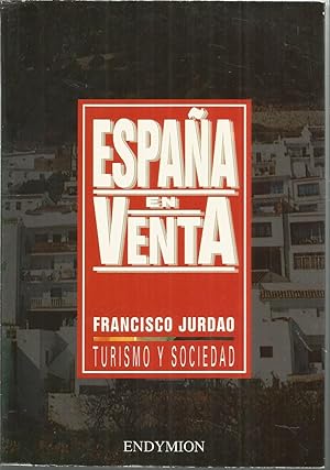 ESPAÑA EN VENTA (Dedicatoria y FIRMA del AUTOR)