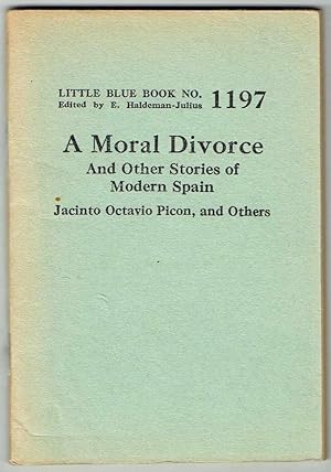 Imagen del vendedor de A Moral Divorce and Other Stories of Modern Spain a la venta por Hyde Brothers, Booksellers