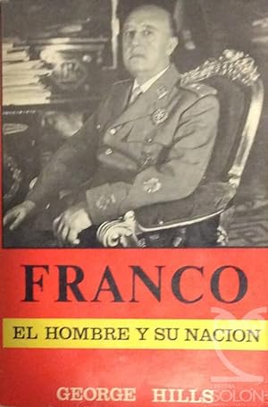Imagen del vendedor de Franco El hombre y su nacin a la venta por LIBRERA SOLN