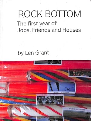 Immagine del venditore per Rock Bottom: The first year of Jobs, Friends and Houses venduto da WeBuyBooks