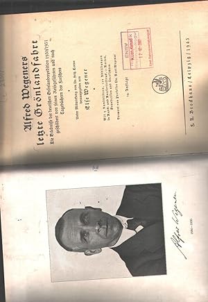Alfred Wegeners letzte Grönlandfahrt Die Erlebnisse der deutschen Grönlandexpedition 1930/1931 ge...