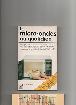 Seller image for Le micro-ondes au quotidien for sale by La Petite Bouquinerie