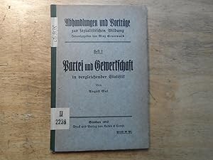 Bild des Verkufers fr Partei und Gewerkschaft in vergleichender Statistik - Abhandlungen und Vortrge zur sozialistischen Bildung - Heft 2 zum Verkauf von Ratisbona Versandantiquariat