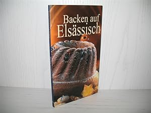Seller image for Backen auf Elsssisch. for sale by buecheria, Einzelunternehmen