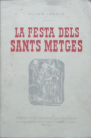 Seller image for La Festa dels Sants Metges for sale by Bouquinerie L'Ivre Livre