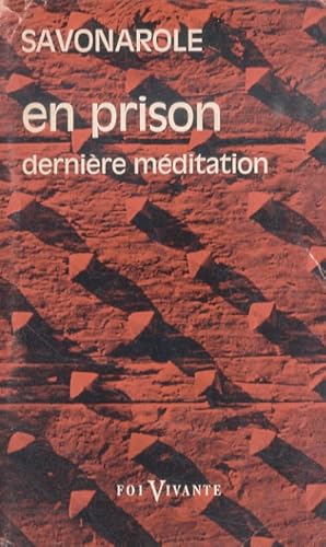 Bild des Verkufers fr En prison: dernire mditation. Textes traduits et prsnts par le cardinal Journet. zum Verkauf von Libreria Oreste Gozzini snc