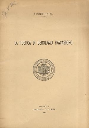 Immagine del venditore per La poetica di Gerolamo Fracastoro. venduto da Libreria Oreste Gozzini snc