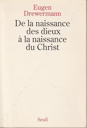 Seller image for De la naissance des Dieux  la Naissance du Christ for sale by ARTLINK