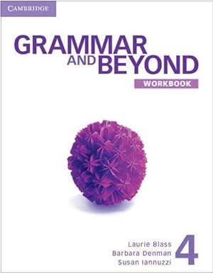 Bild des Verkufers fr Grammar and Beyond 4 zum Verkauf von GreatBookPrices