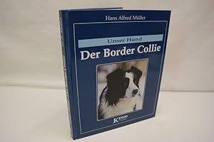 Bild des Verkufers fr Der Border Collie (Unser Hund) zum Verkauf von Antiquariat Wilder - Preise inkl. MwSt.