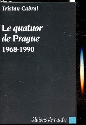 Imagen del vendedor de Le quator de Prague 1968-1990 a la venta por Le-Livre