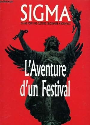 Bild des Verkufers fr Sigma - L'aventure d'un festival - zum Verkauf von Le-Livre
