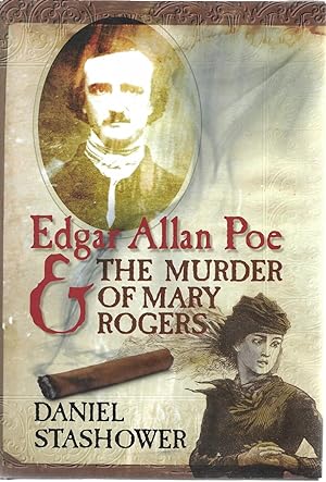 Imagen del vendedor de Edgar Allan Poe and the Murder of Mary Rogers a la venta por Cher Bibler