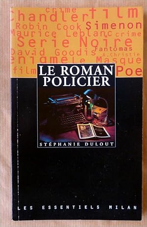 Bild des Verkufers fr Le Roman Policier. zum Verkauf von librairie sciardet