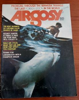ARGOSY August 1975 Bounty Hunter Shark Bermuda Triangle Largemouth Angler Alaska