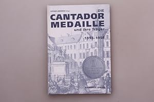 Seller image for DIE CANTADOR-MEDAILLE UND IHRE TRGER 1993 - 1998. Eine Dokumentation for sale by INFINIBU KG