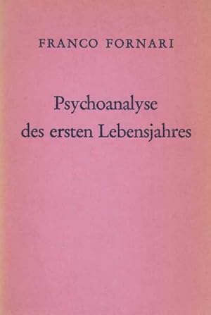 Seller image for Psychoanalyse des ersten Lebensjahres. (Raubdruck). for sale by Fundus-Online GbR Borkert Schwarz Zerfa