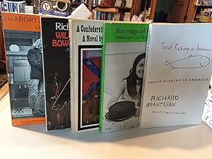 Image du vendeur pour The Abortion: An Historical Romance 1966; Willard and His Bowling Trophies, A Confederate General from Big Sur, Revenge of the Lawn, Trout Fishing in America; 5 Book Lot mis en vente par Take Five Books