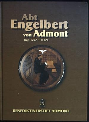 Seller image for Abt Engelbert von Admont ( reg.1297-1327) for sale by books4less (Versandantiquariat Petra Gros GmbH & Co. KG)