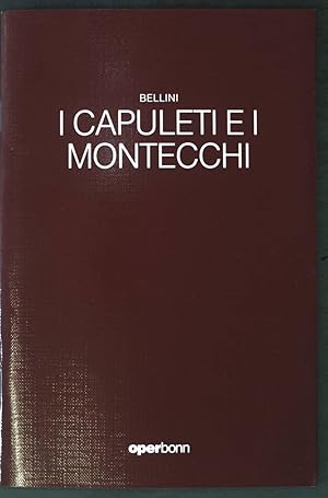 Bild des Verkufers fr I Capuleti e i Montecchi; Oper; zum Verkauf von books4less (Versandantiquariat Petra Gros GmbH & Co. KG)