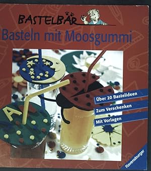 Bild des Verkufers fr Basteln mit Moosgummi. Ravensburger Bastelbr zum Verkauf von books4less (Versandantiquariat Petra Gros GmbH & Co. KG)