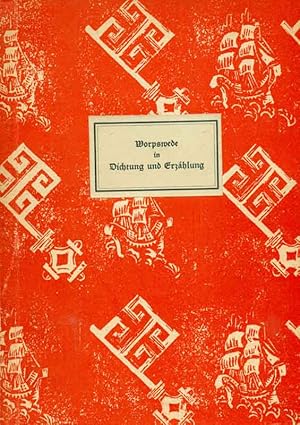 Imagen del vendedor de Worpswede in Dichtung und Erzhlung. a la venta por Online-Buchversand  Die Eule