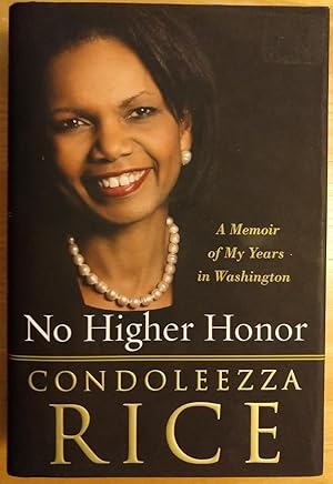 Imagen del vendedor de No Higher Honor: A Memoir of My Years in Washington a la venta por alsobooks
