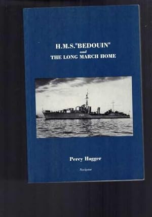 Imagen del vendedor de H.M.S. Bedouin and The Long March Home a la venta por Berry Books