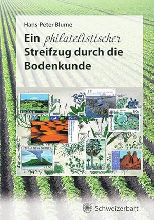 Ein philatelistischer Streifzug durch die Bodenkunde Brot für die Welt durch Bodenkultur