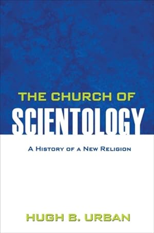 Seller image for Church of Scientology : A History of a New Religion for sale by GreatBookPrices