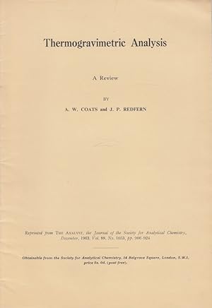 Imagen del vendedor de Thermogravimetric Analysis Reprinted from The ANALYST December 1963 Vol. 88 pp. 906-924 a la venta por Versandantiquariat Nussbaum