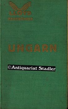 Ungarn. Red. von Andor Németh. Übers. von Jenö Mohácsi. Geleitw.: Károly Némethy. Vorw.: Gyula Go...