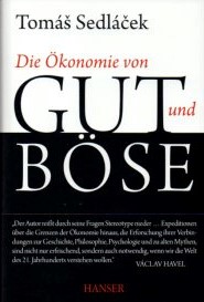 Die Ökonomie von Gut und Böse.